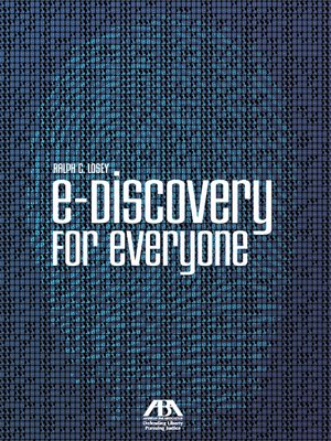 cover image of e-Discovery for Everyone